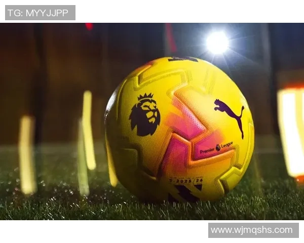 英超黄色足球的魅力与影响力探讨以及其在全球足球文化中的地位分析 英超黄色足球的魅力与影响力探讨以及其在全球足球文化中的地位分析